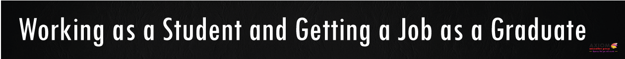 Working-as-a-Student-and-Getting-a-Job-as-a-Graduate