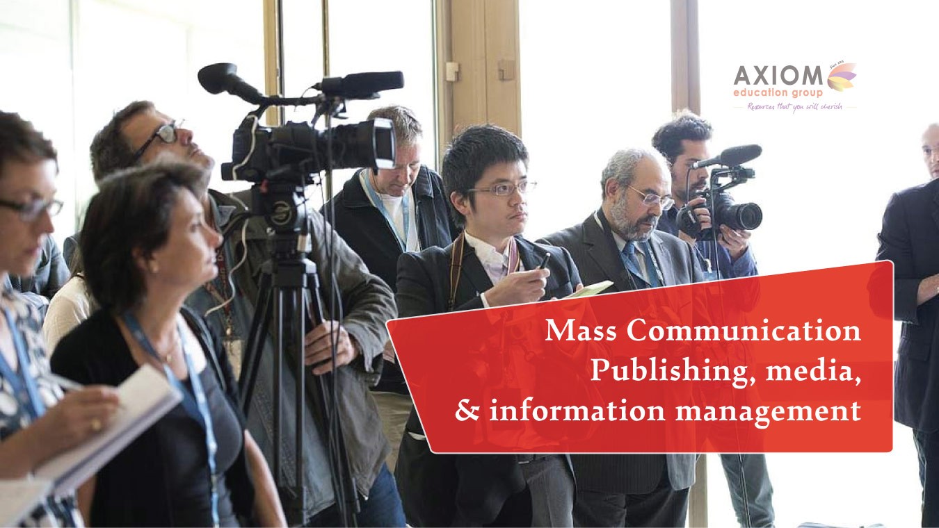 Mass Communication Publishing media and information management axiom